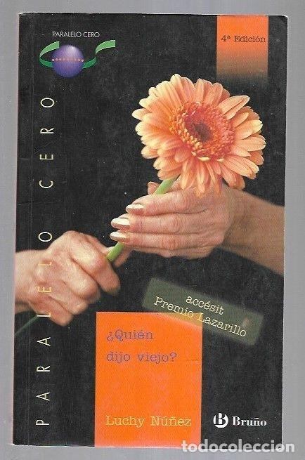 Libros: &iquest;QUIEN DIJO VIEJO? - NU&Ntilde;EZ, LUCHY - Foto 2