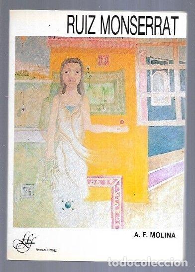 Libros: RUIZ MONSERRAT - A. F. MOLINA - Foto 8