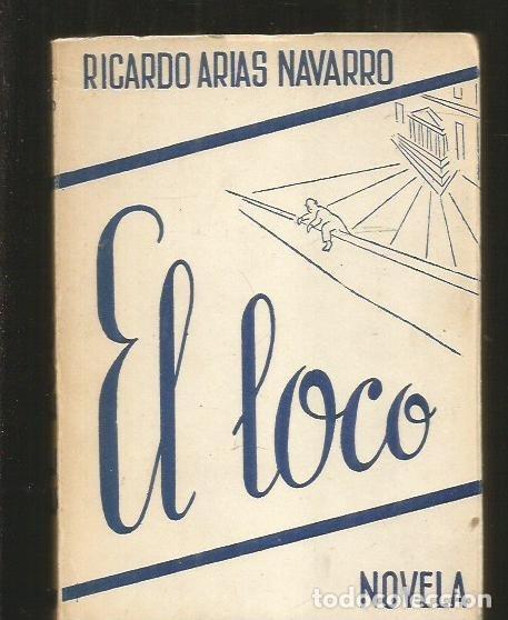 Libros: LOCO - EL - ARIAS NAVARRO, RICARDO - Foto 2