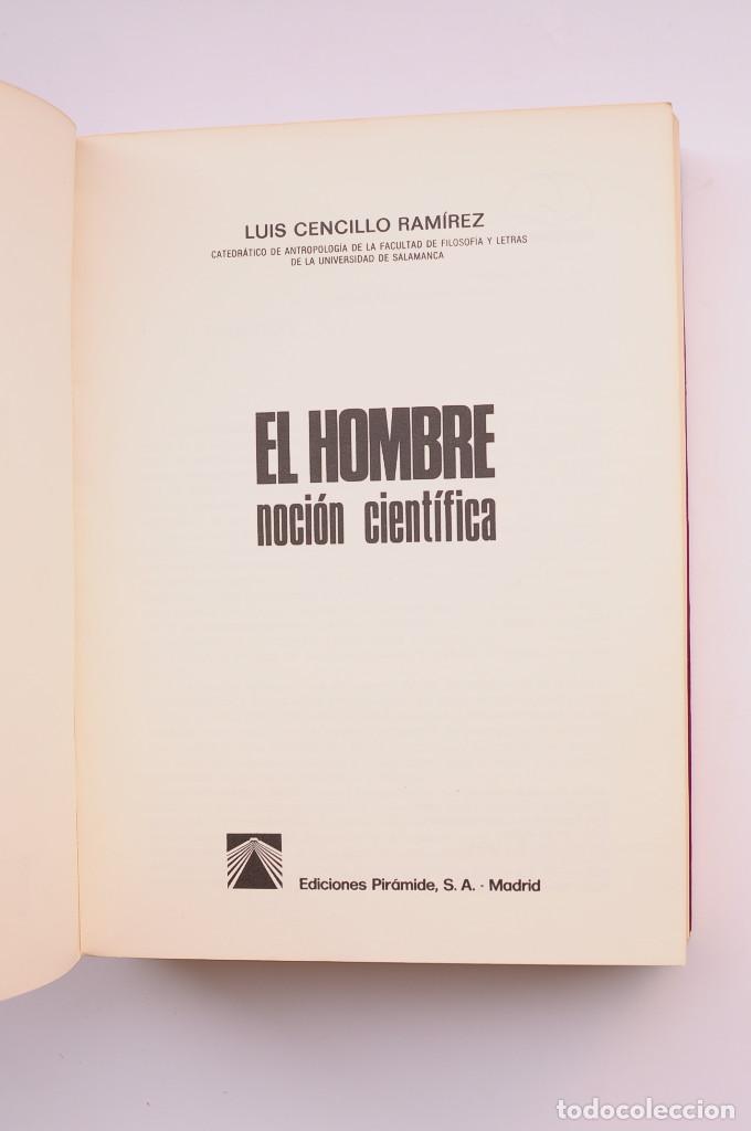 Libros: El hombre. Noci&oacute;n cient&iacute;fica - CENCILLO RAM&Iacute;REZ, Luis - Foto 2