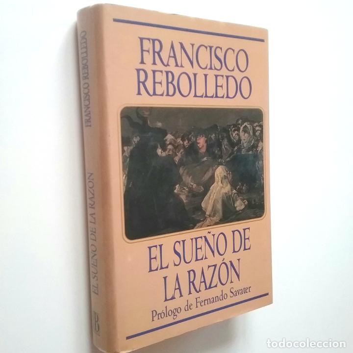Libros: Francisco Rebolledo - El sue&ntilde;o de la raz&oacute;n (Primera edici&oacute;n) - Foto 1
