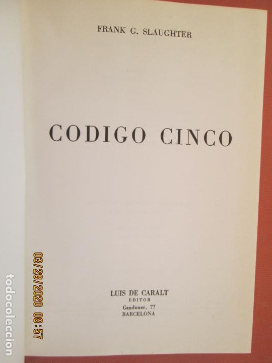 Libros: C&Oacute;DIGO CINCO  - FRANK G. SLAUGHTER - LUIS DE CARALT - 1974 1&ordf; EDICI&Oacute;N. - Foto 2