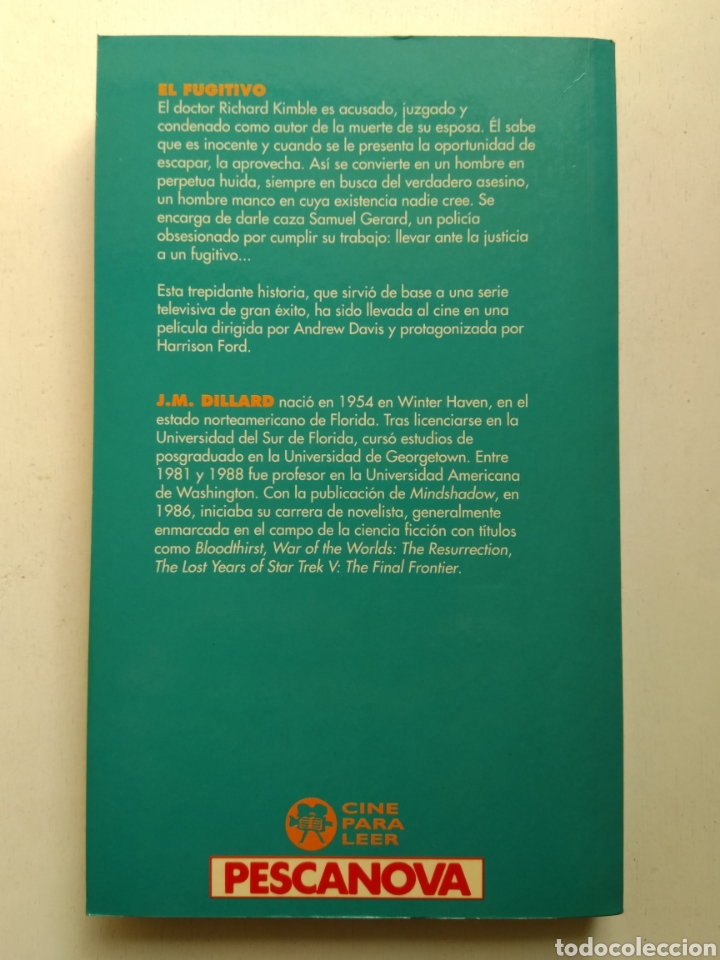 Libros: EL FUGITIVO/J.M. DILLARD - Foto 3