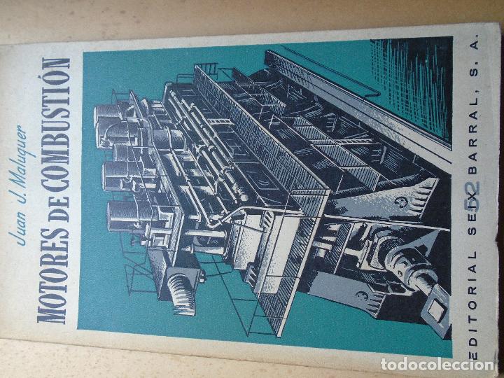 Libros: Motores de Combusti&oacute;n Interna. - Maluquer, Juan J. - Foto 3