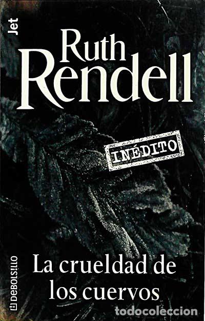 Libros: La crueldad de los cuervos - Ruth Rendell - Foto 1