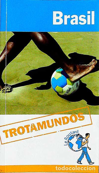 Libros: Brasil. Trotamundos - Philippe Gloaguen - Foto 1