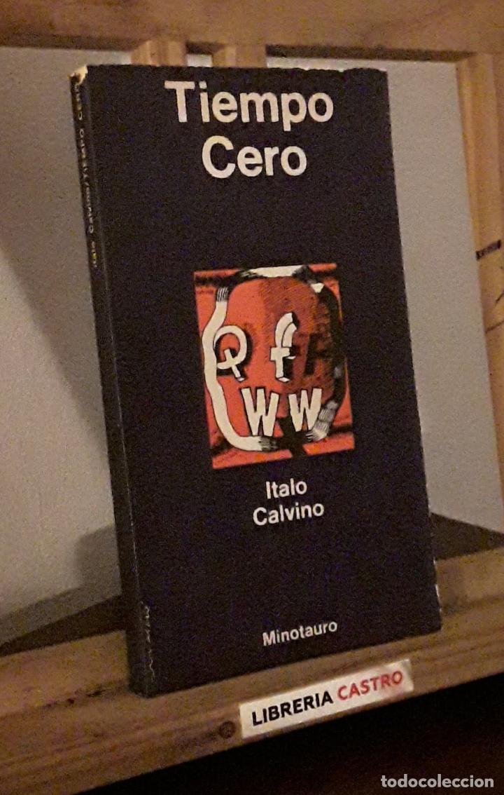 Libros: Tiempo cero - Italo Calvino - Foto 1