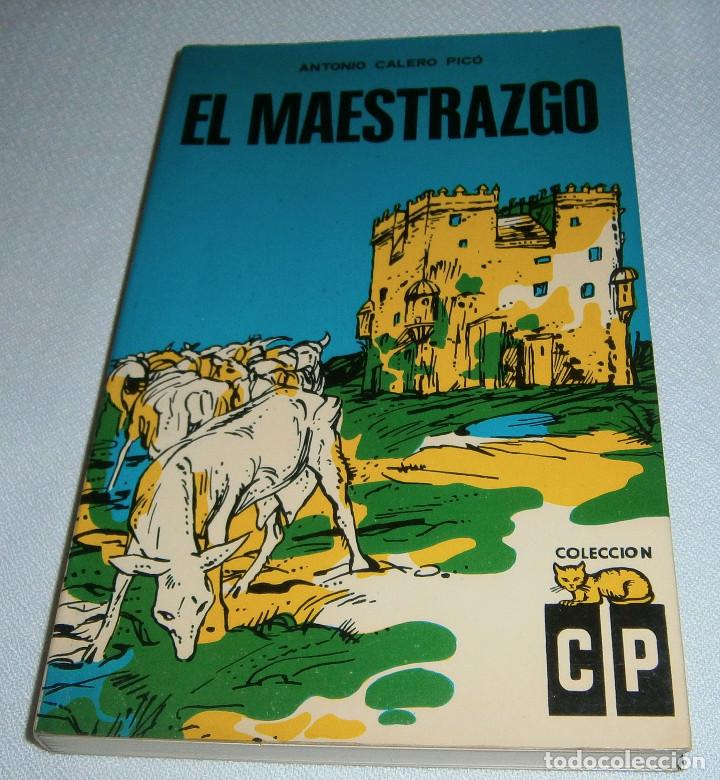 Libros: El Maestrazgo  Antonio Calero Pico - Foto 1