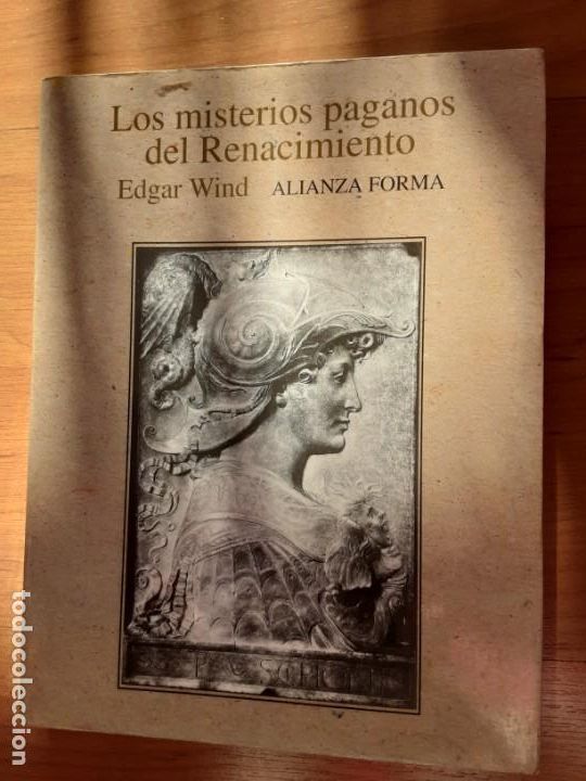 Libros: LOS MISTERIOS PAGANOS DEL RENACIMIENTO. EDGAR WIND - ALIANZA FORMA - Foto 1