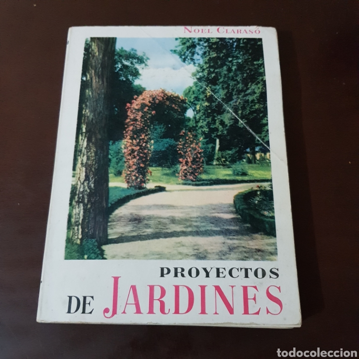 Libros: PROYECTOS DE JARDINES 1953 NOEL CLARASO - Foto 1