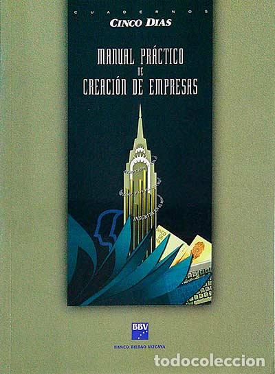 Libros: Manual pr&aacute;ctico de Creaci&oacute;n de empresas - vvaa - Foto 1