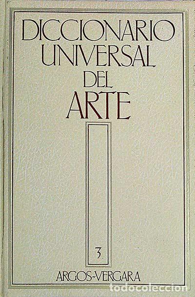 Libros: Diccionario Universal del Arte 3 - VVAA - Foto 1