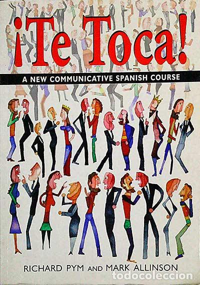 Libros: &iexcl;Te toca! A new communicative spanish course - vvaa - Foto 1