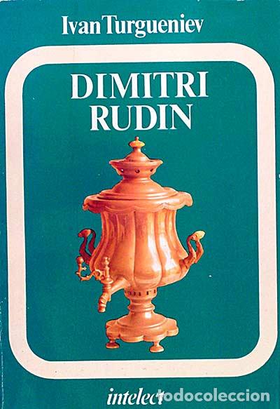 Libros: Dimitri Rudin - Iv&aacute;n S. Turgu&eacute;niev - Foto 1