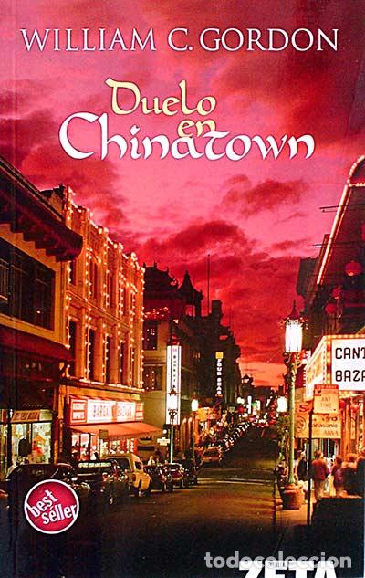 Libros: Duelo en Chinatown - Gordon, William C. - Foto 1