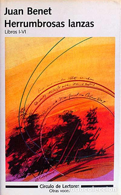 Libros: Herrumbrosas lanzas. Libros I-VI - Benet, Juan - Foto 1