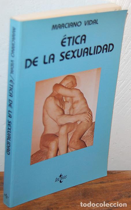 Libros: &Eacute;TICA DE LA SEXUALIDAD - MARCIANO VIDAL - Foto 1