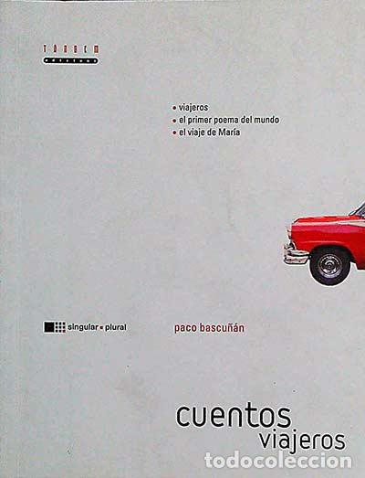 Libros: Cuentos viajeros - Paco Bascu&ntilde;&aacute;n - Foto 1