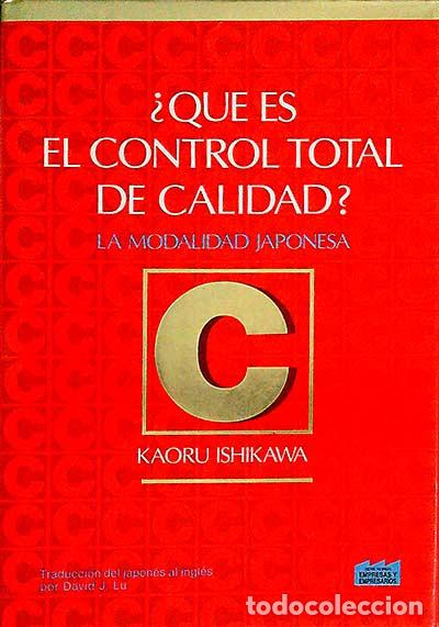 Libros: &iquest;Qu&eacute; es el control total de calidad? - Kaoru Ishikawa. - Foto 1