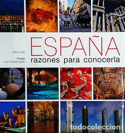 Libros: Espa&ntilde;a. Razones para conocerla - Albert Oll&eacute; - Foto 1