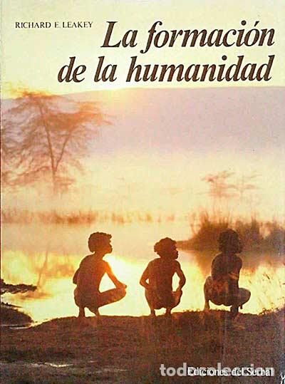 Libros: La formaci&oacute;n de la humanidad - Leakey, Richard E. - Foto 1