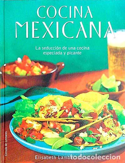 Libros: Cocina Mexicana - Elisabeth Lambert Ortiz - Foto 1