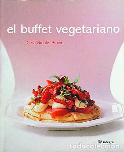 Libros: El buffet vegetariano - Celia Brooks Brown - Foto 1