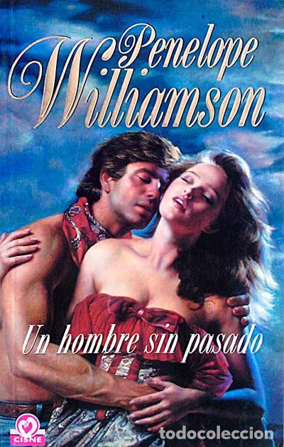 Libros: Un hombre sin pasado - Penelope Williamson - Foto 1