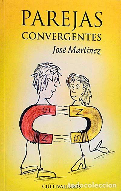 Libros: Parejas convergentes - Jos&eacute; Mart&iacute;nez - Foto 1