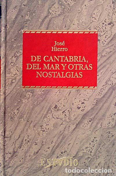 Libros: De Cantabria, del mar y otras Nostalgias - Hierro, Jose - Foto 1