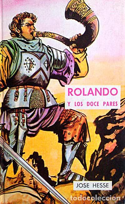Libros: Rolando y los doce pares - Hesse, Jos&eacute; - Foto 1