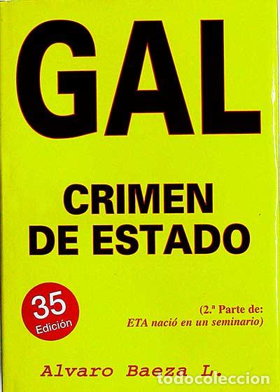 Libros: GAL Crimen de Estado - Alvaro Baeza L. - Foto 1