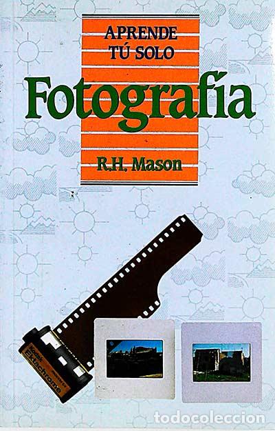 Libros: Fotograf&iacute;a - R. H. Mason - Foto 1