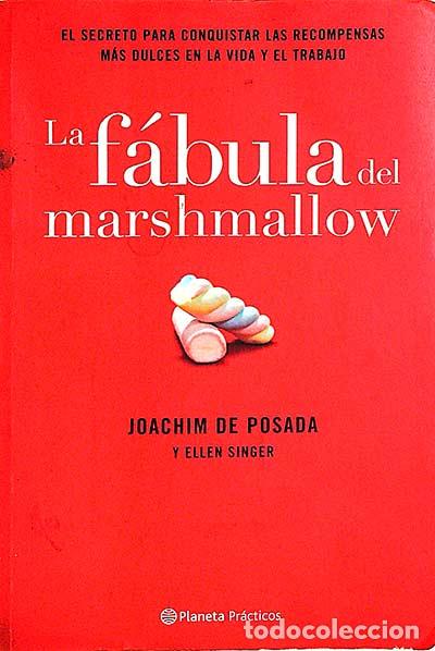 Libros: La f&aacute;bula del marshmallow - Joachim de Posada, Ellen Singer - Foto 1