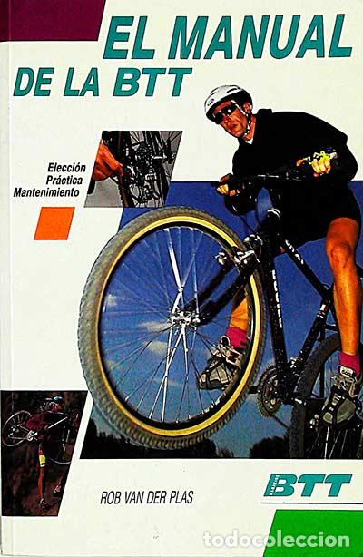 Libros: El manual de la BTT - Rob Van der Plas. - Foto 1