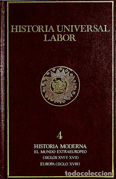 Libros: Historia Universal Labor. Tomo 4 - Andr&eacute; Corvisier - Foto 1