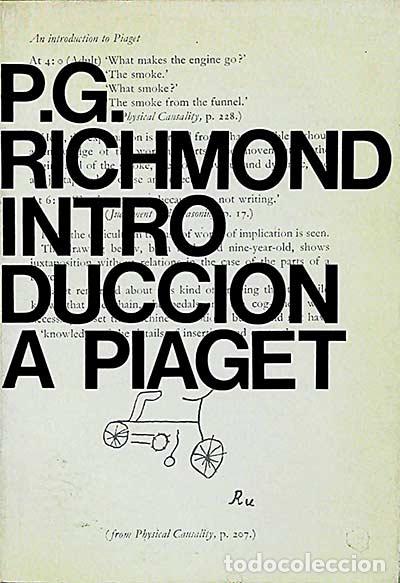 Libros: Introducci&oacute;n a Piaget - P.G. Richmond - Foto 1