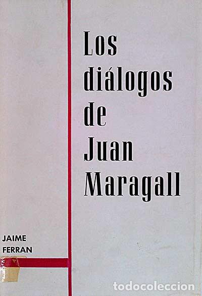 Libros: Los di&aacute;logos de Juan Maragall - Ferran, Jaime - Foto 1
