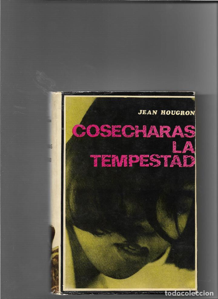 Libros: COSECHAR&Aacute;S LA TEMPESTAD - JEAN HOUGRON - Foto 1