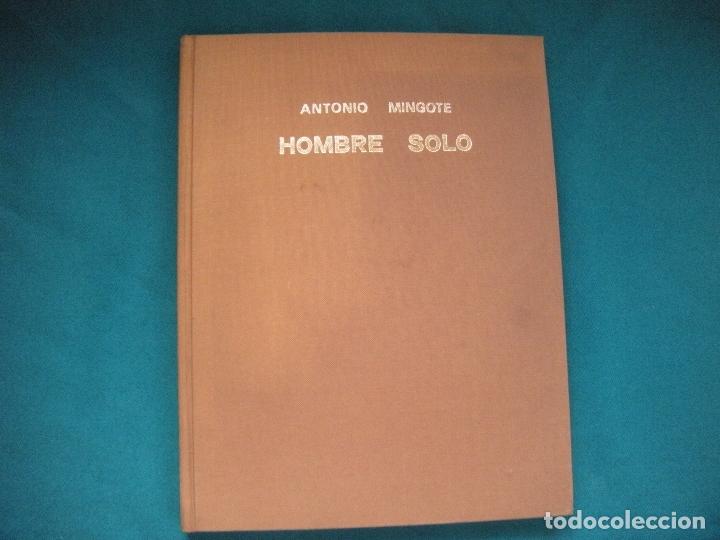 Libros: HOMBRE SOLO, ANTONIO MINGOTE - Foto 4