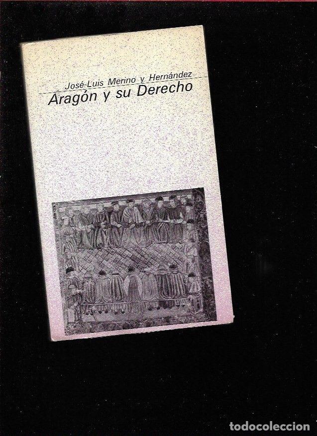 Libros: ARAGON Y SU DERECHO - MERINO Y HERNANDEZ, JOSE-LUIS - Foto 5