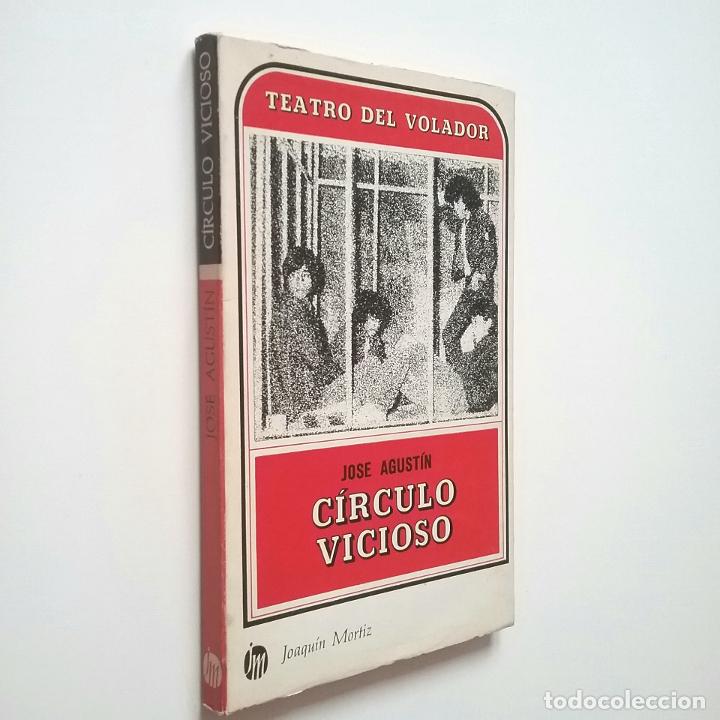 Libros: Jos&eacute; Agust&iacute;n - C&iacute;rculo vicioso - Foto 1
