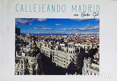 Libros: Callejeando Madrid con Nacho Gil - VVAA - Foto 1
