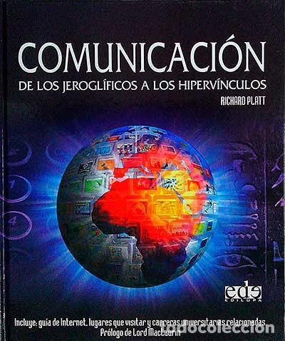 Libros: Comunicaci&oacute;n de los jerogl&iacute;ficos a los hiperv&iacute;nculos - Richard Platt - Foto 1