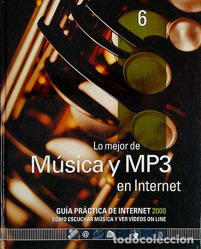 Libros: Lo mejor de M&uacute;sica y de MP3 en Internet - VVAA - Foto 1