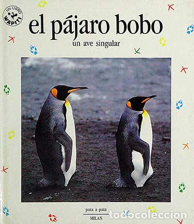 Libros: El p&aacute;jaro bobo. Un ave singular - VVAA - Foto 1