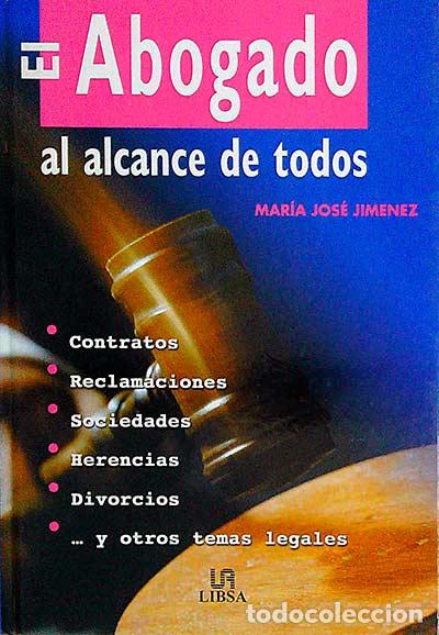 Libros: El abogado al alcance de todos - Mar&iacute;a Jos&eacute; Jimenez - Foto 1