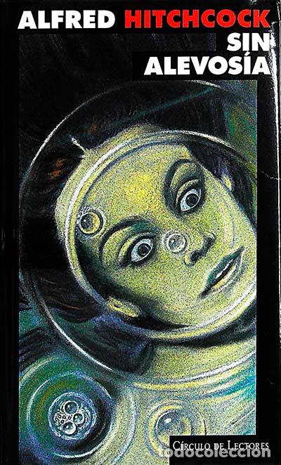Libros: Sin alevos&iacute;a - Alfred Hitchcock - Foto 1