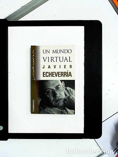 Libros: Un mundo virtual - Echeverr&iacute;a, Javier - Foto 1