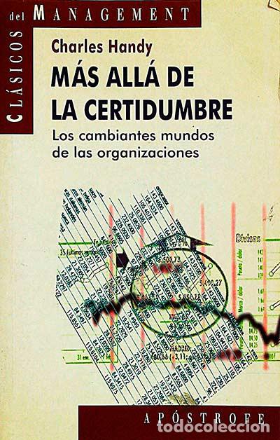 Libros: M&aacute;s all&aacute; de la certidumbre - Handy, Charles - Foto 1